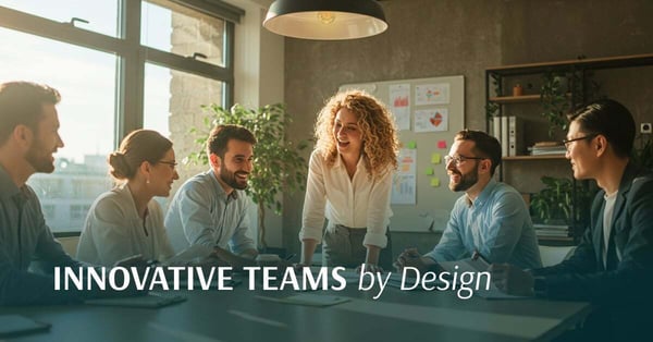 Innovation Is No Longer Optional: How Leadership Teams Make It Real